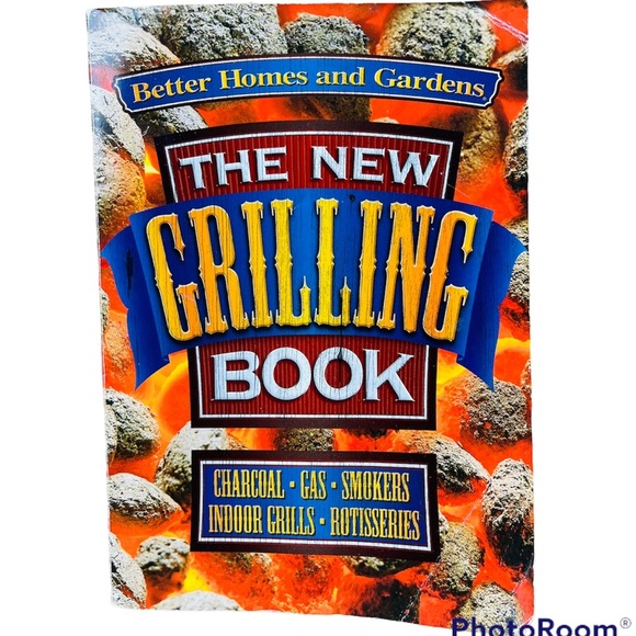 The New Grilling Book Better Homes and Gardens Kitchen - Picture 1 of 8